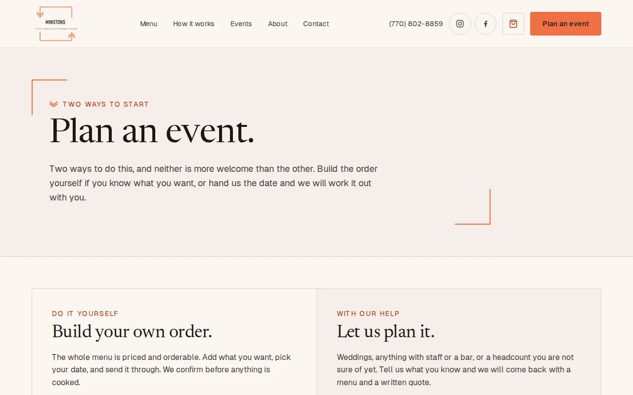 The catering website's Plan an event page, with two choices side by side: Build your own order, where you pick your date and they confirm before cooking, and Let us plan it, where they come back with a menu and a written quote